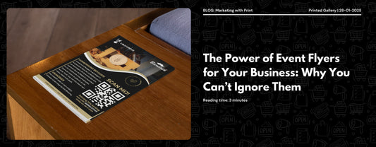 The Power of Event Flyers for Your Business: Why You Can’t Ignore Them